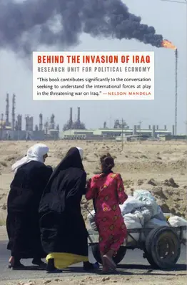 Derrière l'invasion de l'Irak - Behind the Invasion of Iraq