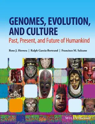 Génomes, évolution et culture : Le passé, le présent et l'avenir de l'humanité - Genomes, Evolution, and Culture: Past, Present, and Future of Humankind