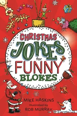 Blagues de Noël pour drôles d'hommes - Christmas Jokes for Funny Blokes