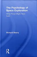 La psychologie de l'exploration spatiale : Ce que Freud aurait pu dire - The Psychology of Space Exploration: What Freud Might Have Said