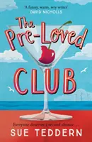 Pre-Loved Club - la comédie romantique pour adultes que vous attendiez. - Pre-Loved Club - the uplifting, grown-up rom-com you've been waiting for