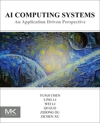 Systèmes informatiques d'IA : Une perspective axée sur les applications - AI Computing Systems: An Application Driven Perspective