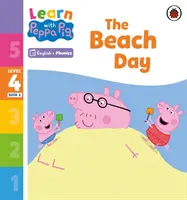 Apprendre avec Peppa Niveau 4 Livre 4 - Le jour de la plage (Lecteur Phonétique) - Learn with Peppa Phonics Level 4 Book 4 - The Beach Day (Phonics Reader)