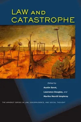 Le droit et les catastrophes - Law and Catastrophe