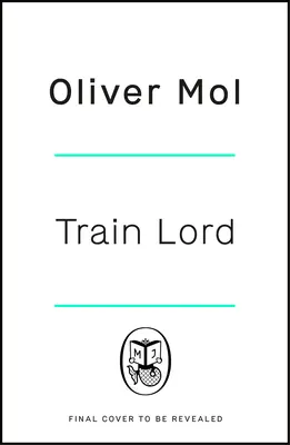 Train Lord : L'étonnante histoire vraie du voyage d'un homme pour remettre sa vie sur les rails K - Train Lord: The Astonishing True Story of One Man's Journey to Getting His Life Back on Trac K