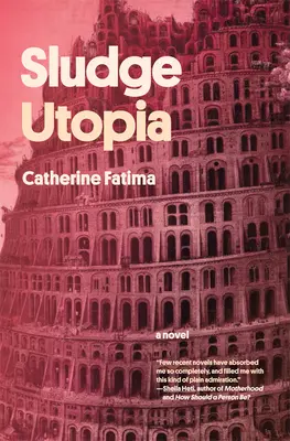 Utopie boueuse - Sludge Utopia
