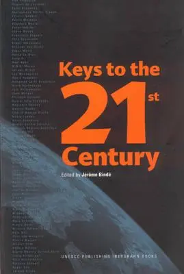 Les clés du 21e siècle - Keys to the 21st Century