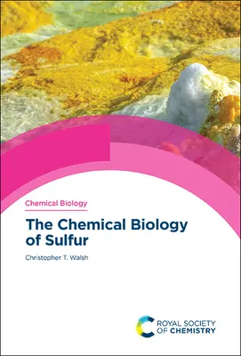 La biologie chimique du soufre - The Chemical Biology of Sulfur