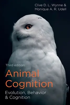 Cognition animale : Evolution, comportement et cognition - Animal Cognition: Evolution, Behavior and Cognition