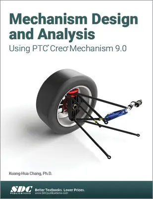 Conception et analyse de mécanismes avec Ptc Creo Mechanism 9.0 - Mechanism Design and Analysis Using Ptc Creo Mechanism 9.0