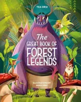 Le grand livre des légendes forestières - The Great Book of Forest Legends