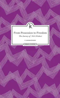 De la possession à la liberté : Le voyage de Nili-Nilakeci - From Possession to Freedom: The Journey of Nili-Nilakeci