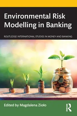 Modélisation du risque environnemental dans le secteur bancaire - Environmental Risk Modelling in Banking