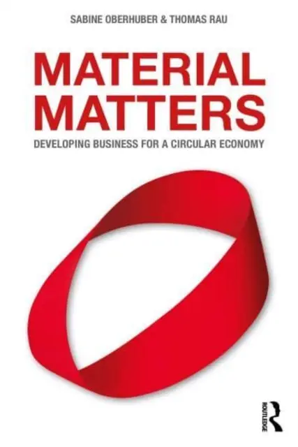 Matières premières : Développer les entreprises pour une économie circulaire - Material Matters: Developing Business for a Circular Economy