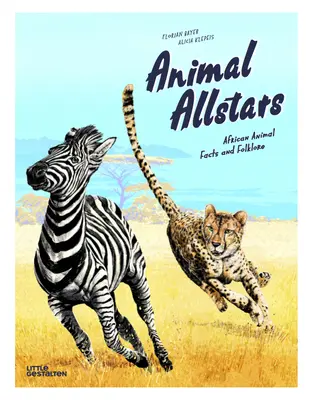 Animal Allstars : Faits et traditions sur les animaux africains - Animal Allstars: African Animals Facts and Folklore