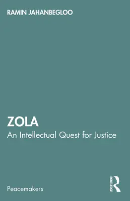 Zola : Une quête intellectuelle de justice - Zola: An Intellectual Quest for Justice