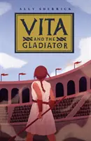 Vita et le gladiateur - Vita & the Gladiator