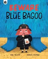 Attention au bagou bleu - Beware The Blue Bagoo