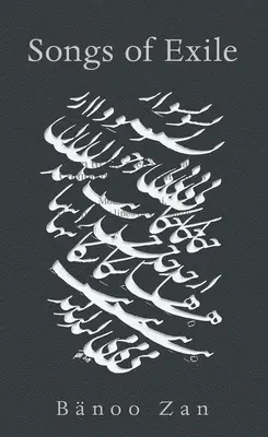 Chants d'exil : Volume 235 - Songs of Exile: Volume 235