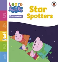 Apprendre avec Peppa Niveau 3 Livre 10 - Chercheurs d'étoiles (Lecteur Phonétique) - Learn with Peppa Phonics Level 3 Book 10 - Star Spotters (Phonics Reader)