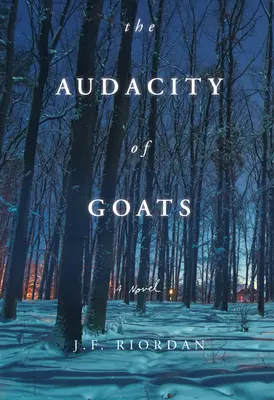 L'audace des chèvres : Un roman, volume 2 - The Audacity of Goats: A Novelvolume 2