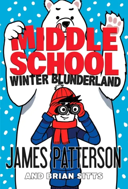 Collège : Winter Blunderland - (Middle School 15) - Middle School: Winter Blunderland - (Middle School 15)