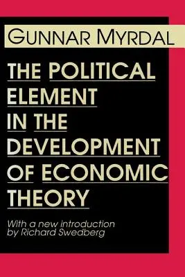 L'élément politique dans le développement de la théorie économique - Political Element in the Development of Economic Theory