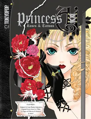 Princesse Ai : Roses et Tatouages Artbook [Avec 12 pages d'autocollants en couleur et 16 mini posters/épingles]. - Princess Ai: Roses and Tattoos Artbook [With 12 Pages of Full-Color Stickers and 16 Mini Posters/Pinups]