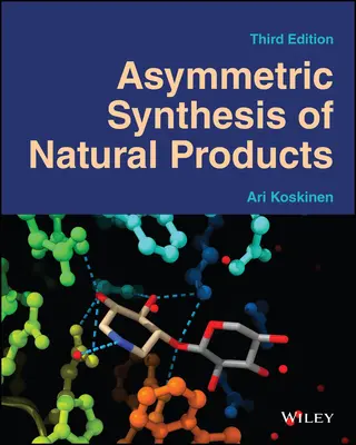 Synthèse asymétrique des produits naturels 3e - Asymmetric Synthesis of Natural Products 3e