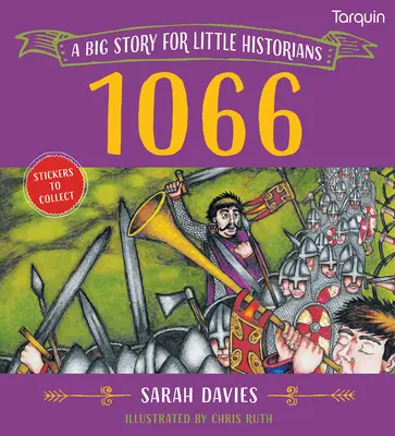 1066 : Une grande histoire pour les petits historiens - 1066: A Big Story for Little Historians