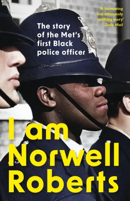 Je suis Norwell Roberts - L'histoire du premier policier noir du Met *Bientôt sur vos écrans avec REVELATION FILMS*. - I Am Norwell Roberts - The story of the Met's first Black police officer *COMING SOON TO YOUR SCREENS WITH REVELATION FILMS*