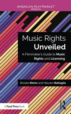 Les droits musicaux dévoilés : Guide du cinéaste sur les droits musicaux et les licences - Music Rights Unveiled: A Filmmaker's Guide to Music Rights and Licensing