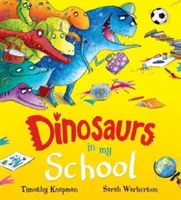 Les dinosaures dans mon école (NE) - Dinosaurs in My School (NE)