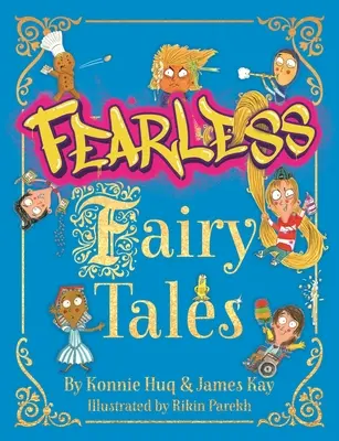 Contes de fées sans peur - Fearless Fairy Tales