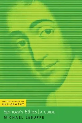 L'éthique de Spinoza - Un guide - Spinoza's Ethics - A Guide