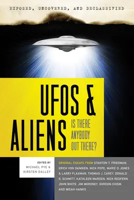 Ovnis et extraterrestres : Y a-t-il quelqu'un dehors ? - UFOs and Aliens: Is There Anybody Out There?