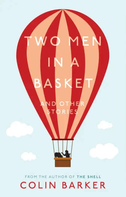 Deux hommes dans un panier et autres histoires - Two Men in a Basket and other Stories