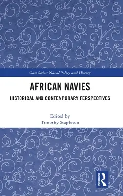 Les marines africaines : perspectives historiques et contemporaines - African Navies: Historical and Contemporary Perspectives