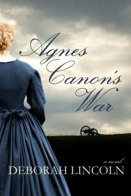 La guerre d'Agnès Canon - Agnes Canon's War