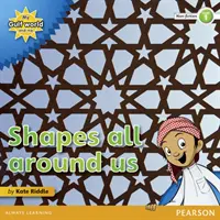 Mon Monde du Golfe et moi, niveau 1, lecteur d'ouvrages non romanesques : Les formes autour de nous - My Gulf World and Me Level 1 non-fiction reader: Shapes all around us