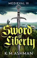 Médiévale III - L'épée de la liberté - Medieval III - Sword of Liberty