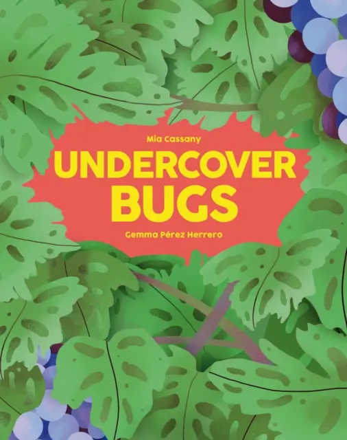 Insectes sous couverture - Undercover Bugs