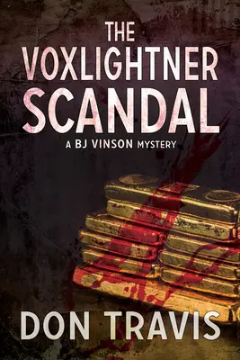 Le scandale Voxlightner : Volume 6 - The Voxlightner Scandal: Volume 6