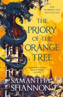 Le Prieuré de l'Oranger - LE NUMÉRO UN DES BESTINGS - Priory of the Orange Tree - THE NUMBER ONE BESTSELLER