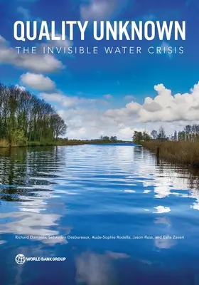 Qualité inconnue : la crise invisible de l'eau - Quality Unknown: The Invisible Water Crisis