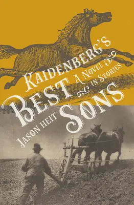 Les meilleurs fils de Kaidenberg : Un roman en histoiresvolume 193 - Kaidenberg's Best Sons: A Novel in Storiesvolume 193