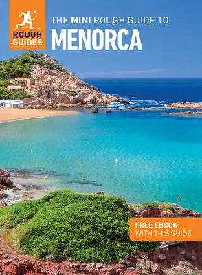 Le Mini Rough Guide de Minorque (Guide de voyage avec Ebook gratuit) - The Mini Rough Guide to Menorca (Travel Guide with Free Ebook)
