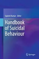 Manuel du comportement suicidaire - Handbook of Suicidal Behaviour