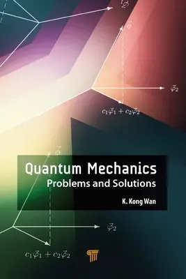 Mécanique quantique : Problèmes et solutions - Quantum Mechanics: Problems and Solutions