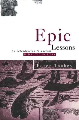 Leçons épiques : Une introduction à la poésie didactique antique - Epic Lessons: An Introduction to Ancient Didactic Poetry
